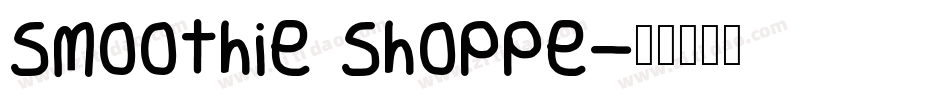 Smoothie Shoppe字体转换